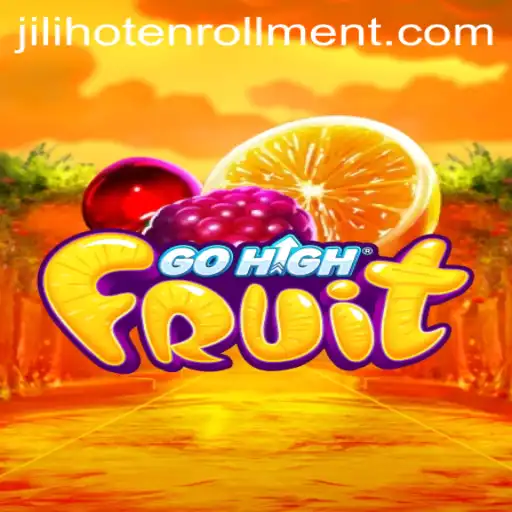Discover the Excitement of GoHighFruit: A Fresh Gaming Experience with JILIHOT